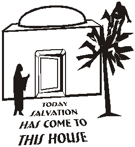 Today salvation has come to this house